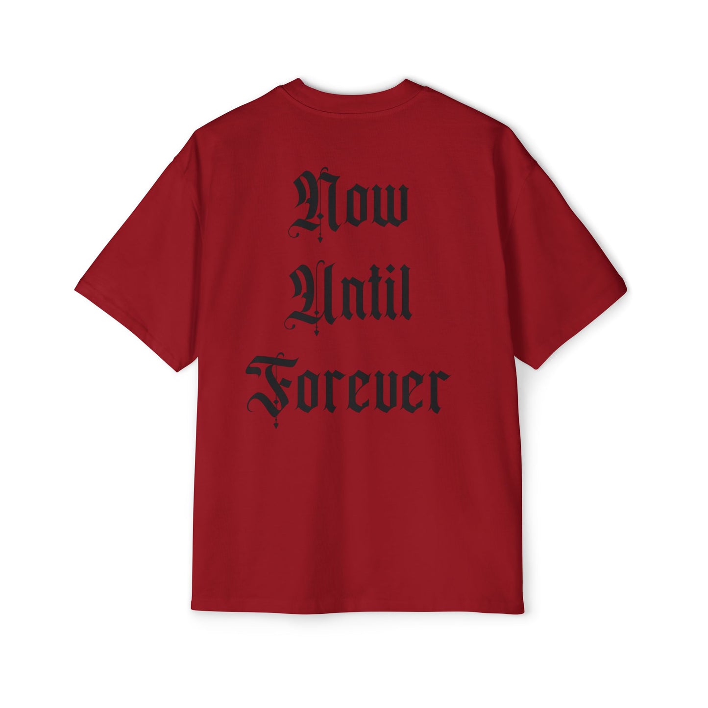 Men's Heavy Oversized Tee - 'Now Until Forever'