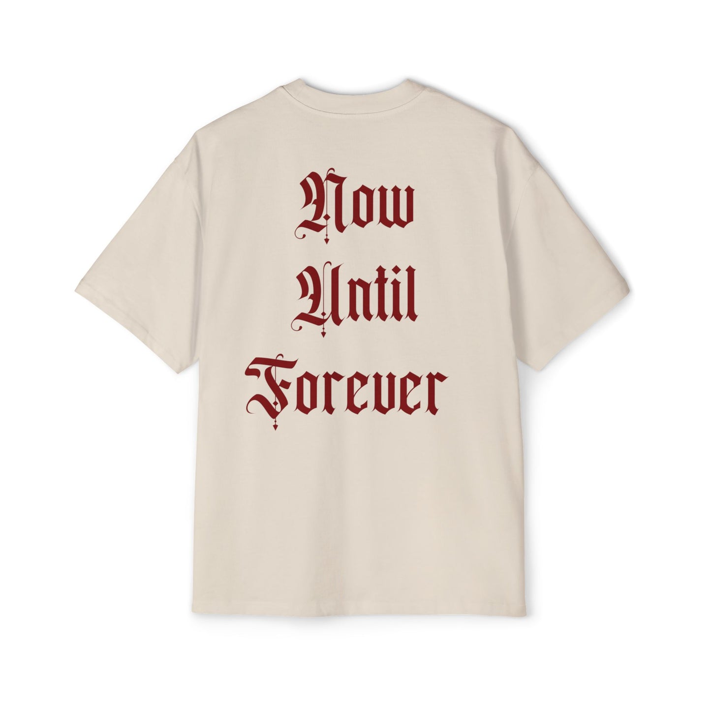 Men's Heavy Oversized Tee - Staple Collection 'Now Until Forever'